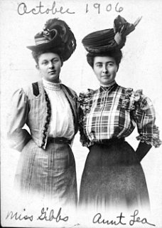 October 1906, Miss Gibbs and Aunt Lea Kilgore